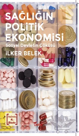 Sağlığın Politik Ekonomisi – İlker Belek – Yazılama Yayınevi kitap kapağı
