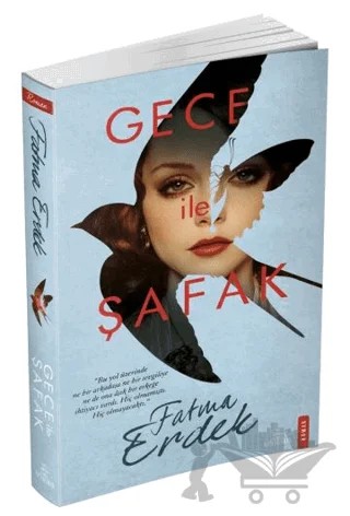 Gece ile Şafak – Fatma Erdek – Ephesus Yayınları kitap kapağı