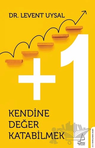 Kendine Değer Katabilmek – Levent Uysal – Destek Yayınları kitap kapağı