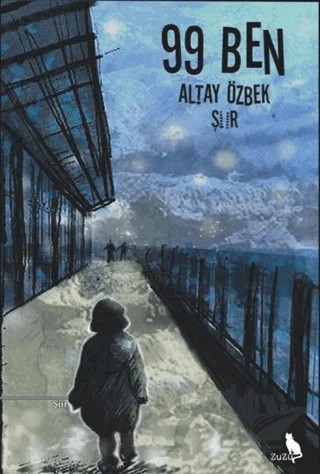99 Ben – Altay Özbek – Zuzu Kitap kitap kapağı