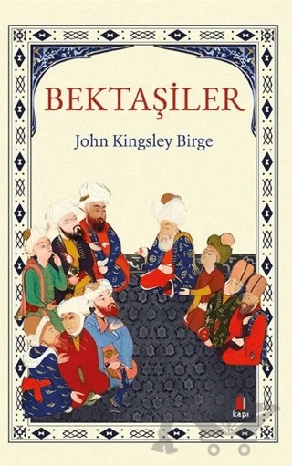 Bektaşiler – John Kingsley Birge – Kapı Yayınları kitap kapağı