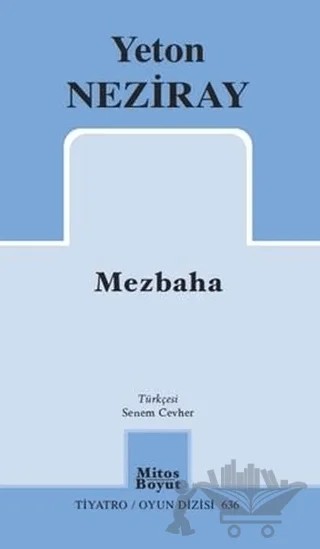 Mezbaha – Yeton Neziray – Mitos Boyut Yayınları kitap kapağı