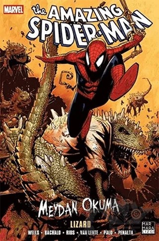The Amazing Spider-Man Cilt 18 - Meydan Okuma 5: Lizard – Zeb Wells – Marmara Çizgi kitap kapağı