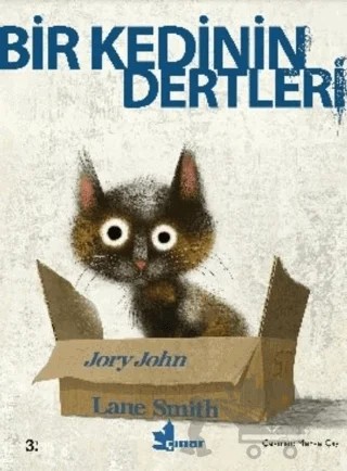 Bir Kedinin Dertleri – Jory John, Lane Smith – Çınar Yayınları kitap kapağı