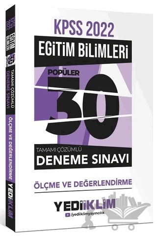 KPSS Eğitim Bilimleri Ölçme Değerlendirme Popüler 30 Deneme Çözümlü – Kolektif – Yediiklim Yayınları kitap kapağı