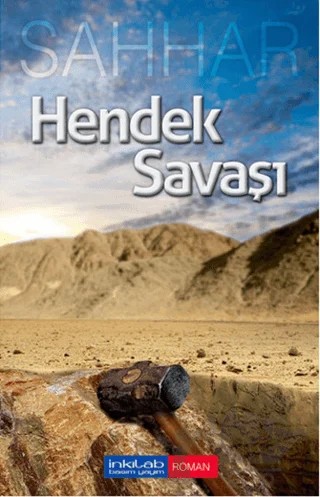 Hendek Savaşı – Abdülhamid Cude Es-Sahhar – İnkılab Yayınları kitap kapağı