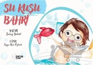 Su Kuşu Bahri – Saray Yüksel – Parya Kitap kitap kapağı