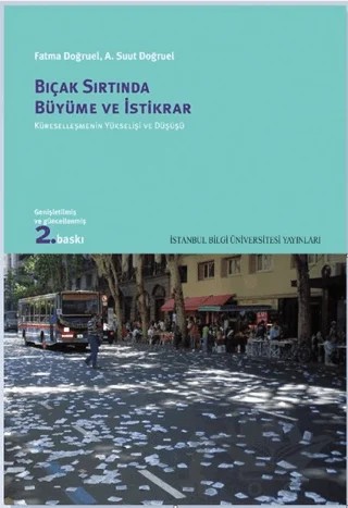 Bıçak Sırtında Büyüme ve İstikrar – A. Suut Doğruel, Fatma Doğruel – İstanbul Bilgi Üniversitesi Yayınları kitap kapağı