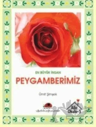 En Büyük İnsan Peygamberimiz – Ümit Şimşek – Uğurböceği Yayınları kitap kapağı