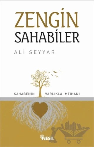 Zengin Sahabiler – Ali Seyyar – Nesil Yayınları kitap kapağı