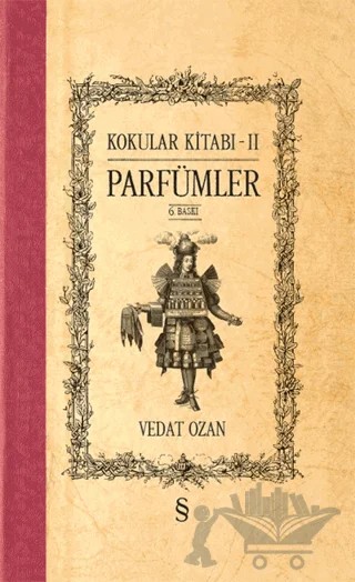 Kokular Kitabı 2 - Parfümler – Vedat Ozan – Everest Yayınları kitap kapağı