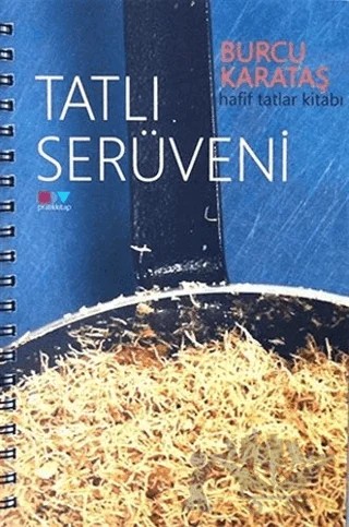 Tatlı Serüveni – Burcu Karataş – Pratik Kitap kitap kapağı