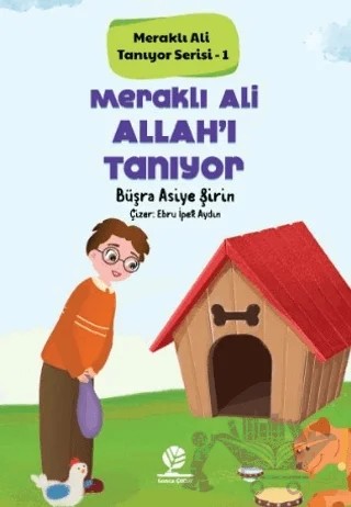 Meraklı Ali Allah'ı Tanıyor – Büşra Asiye Şirin – Gonca Yayınevi kitap kapağı