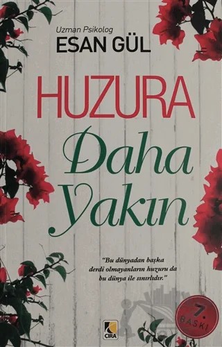 Huzura Daha Yakın – Esan Gül – Çıra Yayınları kitap kapağı