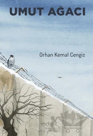 Umut Ağacı – Orhan Kemal Cengiz – İndie Yayınları kitap kapağı