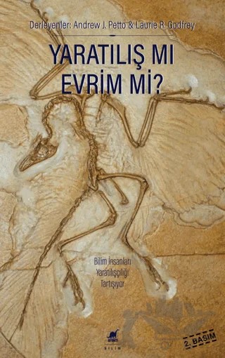 Yaratılış Mı Evrim Mi? – Andrew J. Petto, Laurie R. Godfrey – Ayrıntı Yayınları kitap kapağı