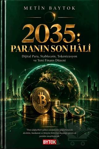 2035: Paranın Son Hâli