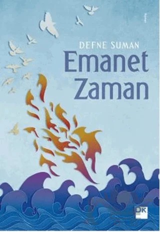 Emanet Zamanı – Defne Suman – Doğan Kitap kitap kapağı