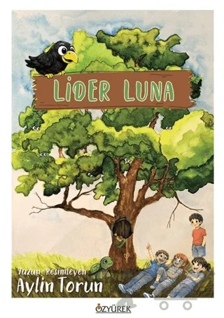 Lider Luna – Aylin Torun – Özyürek Yayınları kitap kapağı