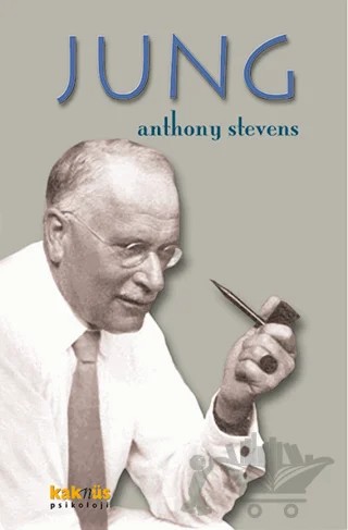 Jung – Anthony Stevens – Kaknüs Yayınları kitap kapağı