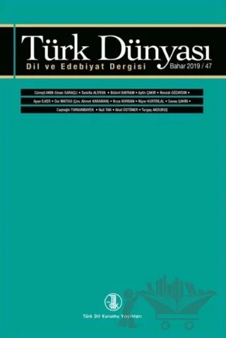 Türk Dünyası Dil ve Edebiyat Dergisi: Bahar 2018/ 47. Sayı 2019 – Türk Dil Kurumu Yayınları kitap kapağı