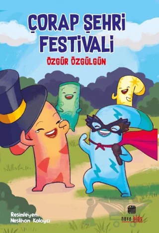 Çorap Şehri Festivali – Özgür Özgülgün – Nova Kids kitap kapağı