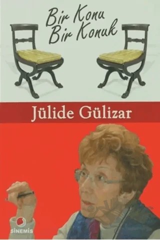 Bir Konu Bir Konuk – Jülide Gülizar – Sinemis Yayınları kitap kapağı