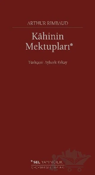 Kahinin Mektupları – Arthur Rimbaud – Sel Yayıncılık kitap kapağı