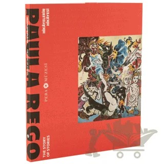 Paula Rego - Hikayelerin Hikayesi – Alistair Hicks, Leyla Gediz, Jan Dalley – Pera Müzesi Yayınları kitap kapağı