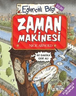 Zaman Makinesi – Nick Arnold – Eğlenceli Bilgi Yayınları kitap kapağı