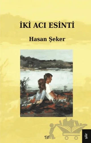 İki Acı Esinti – Hasan ŞEKER – Ar Yayınları kitap kapağı