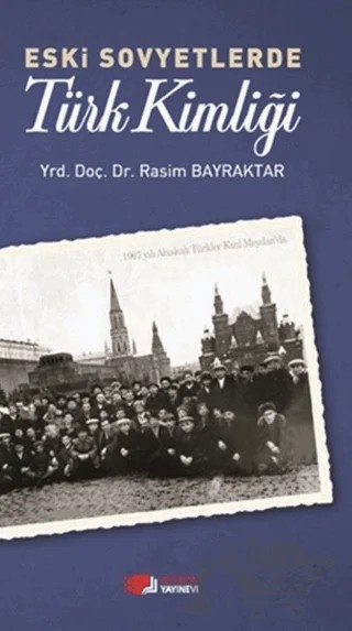 Eski Sovyetlerde Türk Kimliği – Rasim Bayraktar – Berikan Yayınevi kitap kapağı