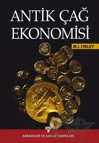 Antik Çağ Ekonomisi – Moses I. Finley – Arkeoloji ve Sanat Yayınları kitap kapağı