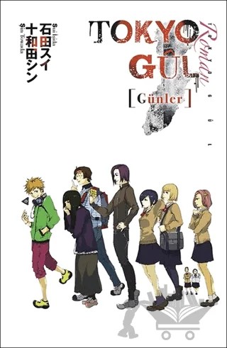 Tokyo Gül: Günler – Sui İşida, Şin Towada – Gerekli Şeyler Yayıncılık kitap kapağı