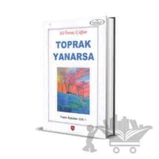 Toprak Yanarsa – Ali Özenç Çağlar – Türkiye Kültür Yayınları kitap kapağı
