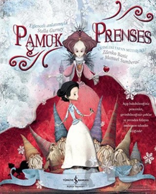 Pamuk Prenses – Stella Gurney – İş Bankası Kültür Yayınları kitap kapağı