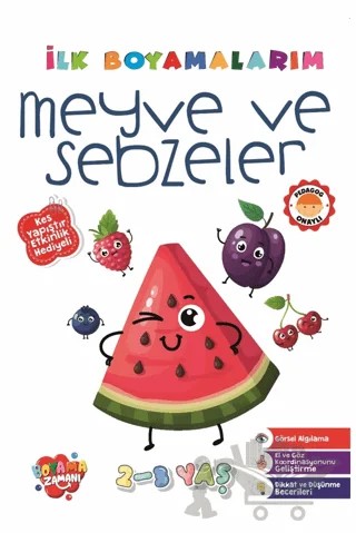 İlk Boyamalarım – Meyve ve Sebzeler – Abdullah Karaca – Boyama Zamanı kitap kapağı