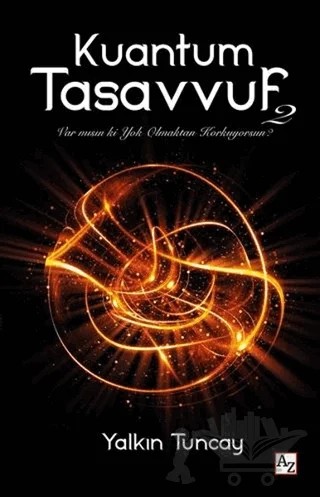 Kuantum Tasavvuf 2 – Yalkın Tuncay – Az Kitap kitap kapağı