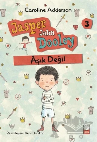 Aşık Değil – Caroline Adderson – Kırmızı Kedi Çocuk kitap kapağı