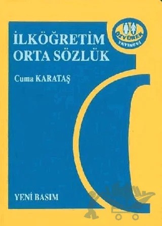 İlköğretim Orta Sözlük – Cuma Karataş – Özyürek Yayınları kitap kapağı