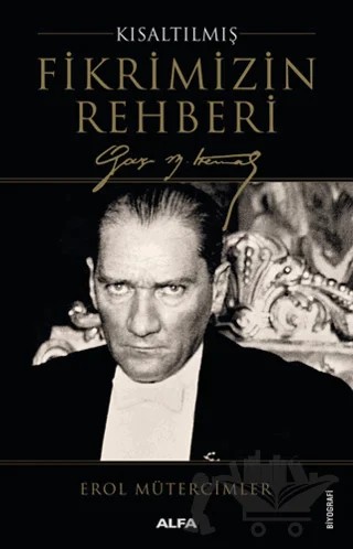 Gençler İçin Fikrimizin Rehberi – Erol Mütercimler – Alfa Yayınları kitap kapağı