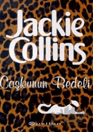 Coşkunun Bedeli – Jackie Collins – Epsilon Yayınevi kitap kapağı