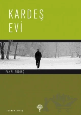Kardeş Evi – Fahri Erdinç – Yordam Kitap kitap kapağı