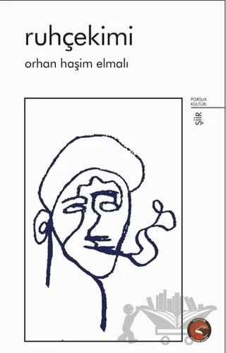 Ruhçekimi – Orhan Haşim Elmalı – Porsuk Kültür Yayıncılık kitap kapağı