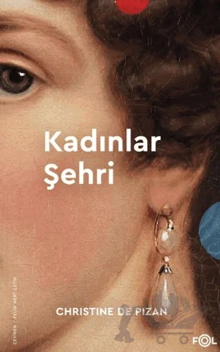 Kadınlar Şehri – Christine de Pizan – Fol Kitap kitap kapağı