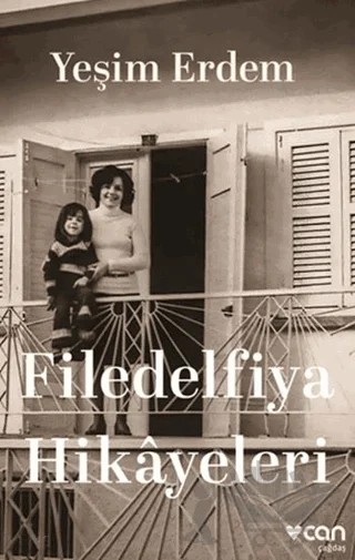 Filedelfiya Hikâyeleri – Yeşim Erdem – Can Yayınları kitap kapağı
