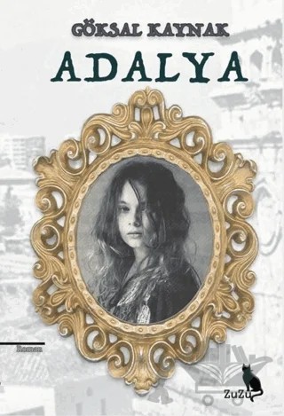 Adalya – Göksal Kaynak – Zuzu Kitap kitap kapağı