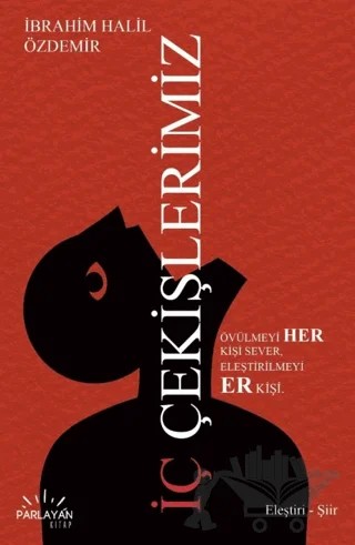 İç Çekişlerimiz – İbrahim Halil Özdemir – Parlayan Kitap kitap kapağı