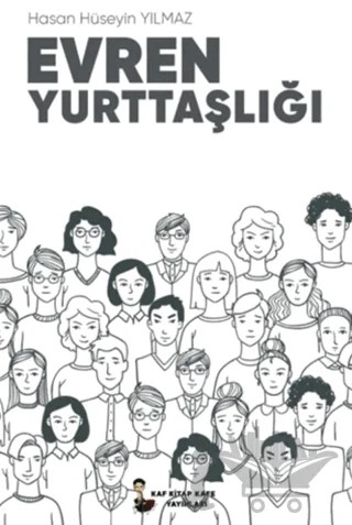 Evren Yurttaşlığı – Hasan Hüseyin Yılmaz – Kafka Kitap Kafe Yayınları kitap kapağı