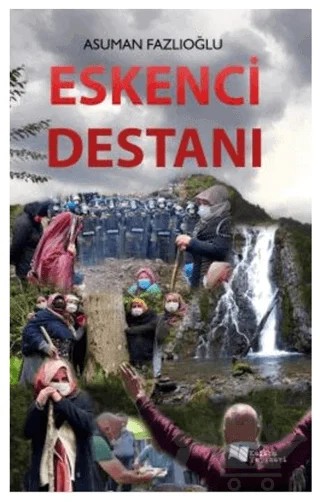 Eskenci Destanı – Asuman Fazlıoğlu – Karina Yayınevi kitap kapağı